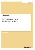 Der Geschaftsbericht als Marketing-Instrument 3867464421 Book Cover
