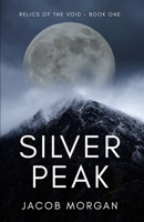 Silver Peak 0578987538 Book Cover