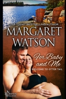 For Baby and Me 1944422609 Book Cover