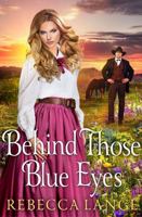 Behind Those Blue Eyes 1957089253 Book Cover