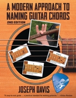 A Modern Approach to Naming Guitar Chords 1642378151 Book Cover