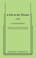 A Life in the Theatre 0802150675 Book Cover