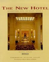 The New Hotel: International Hotel and Resort Design 3 0866364900 Book Cover