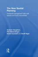 The New Spatial Planning (RTPI Library Series) 0415483360 Book Cover