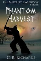 Phantom Harvest 1611605563 Book Cover