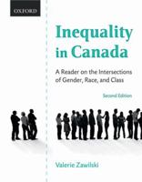 Inequality in Canada: A Reader on the Intersections of Gender, Race, and Class 019541926X Book Cover