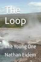 The Loop: The Young One B0GNZ6QHBV Book Cover