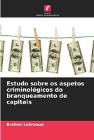 Estudo sobre os aspetos criminológicos do branqueamento de capitais 6630214838 Book Cover