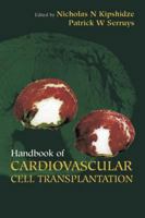 Handbook Of Cardiovascular Cell Transplantation 1841842141 Book Cover