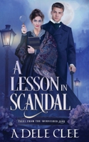 A Lesson in Scandal (Tales from The Burnished Jade) 191535451X Book Cover