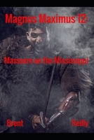 Magnus Maximus 12: The Mississippi Massacre B0841ZDZRQ Book Cover