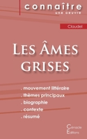 Fiche de lecture Les Âmes grises de Claudel (Analyse littéraire de référence et résumé complet) 2367889511 Book Cover
