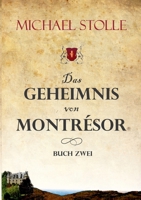 Das Geheimnis von Montrésor: Historischer Roman 3347371453 Book Cover