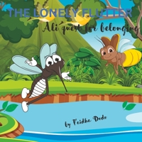Children Storybook: The Lonely Flutter: Ali quest for belonging B0CCZV1RJK Book Cover