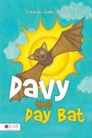Davy the Day Bat 1632687534 Book Cover