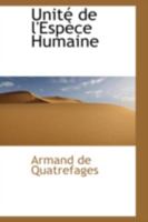 Unité de l'espèce humaine 0559322054 Book Cover