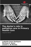 The doctor's role in palliative care in Primary Health Care 6207546113 Book Cover
