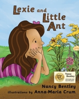 Lexie and Little Ant 0975865625 Book Cover