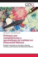 Enfoque por competencias y aprendizaje de calidad en Educación Básica 3659052213 Book Cover