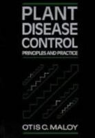 Plant Disease Control: Principles and Practice 0471573175 Book Cover