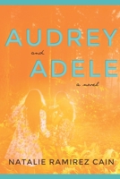 Audrey and Adele B08G9FL318 Book Cover