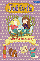 Don't Ask Alice 1847176720 Book Cover