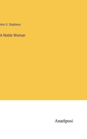 A Noble Woman 9364281497 Book Cover