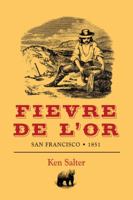 Fievre de L'Or 1587902427 Book Cover