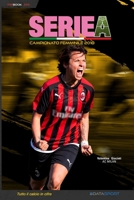 Serie A Femminile 2018/2019: Tutto il calcio in cifre B08S2Y5GRB Book Cover