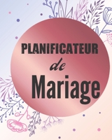 Planificateur de Mariage: Un guide (� remplir) �tape par �tape de A � Z pour cr�er et organiser votre mariage de r�ve avec le budget dont vous disposez (sans stresser et sans rien oublier). 1671403398 Book Cover