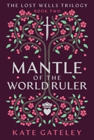 Mantle of the World Ruler 1039155251 Book Cover