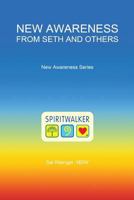 New Awareness From Seth and Others 1493765663 Book Cover