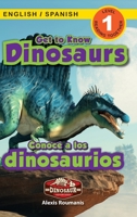 Get to Know Dinosaurs: Bilingual (English / Spanish) (Inglés / Español) Dinosaur Adventures (Engaging Readers, Level 1) (1) (Dinosaur Adventures ... 177476430X Book Cover