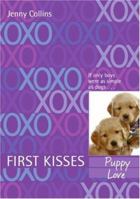 First Kisses 3: Puppy Love 006114312X Book Cover