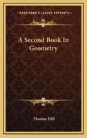 A Second Book in Geometry 1432653911 Book Cover