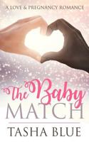 The Baby Match 1537532642 Book Cover