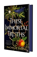 Peaches & Honey: These Immortal Truths 1250419468 Book Cover