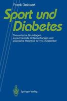 Sport Und Diabetes: Theoretische Grundlagen, Experimentelle Untersuchungen Und Praktische Hinweise Fur Typi-Diabetiker 3540536825 Book Cover