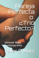 Pareja Perfecta: Samanta Mujer Contemporanea B08NYTJLN9 Book Cover