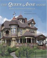 The Queen Anne House: America's Victorian Vernacular 0810930854 Book Cover