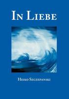 In Liebe 383111353X Book Cover