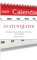 STATUS QUOTE-Recapping a Decade of Random Observations via Social Media 1716947596 Book Cover