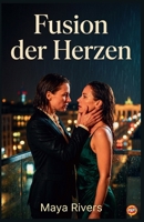 Fusion der Herzen (German Edition) B0H1959MJP Book Cover