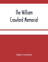 The William Crawford Memorial 1015851231 Book Cover