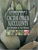 The Plantfinder's Guide to Cacti & Other Succulents 0881924253 Book Cover