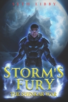 Storm's Fury: The Shenkar War 1505443083 Book Cover
