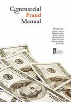 Commercial Fraud Manual 0982402643 Book Cover