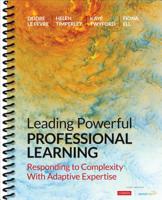 Leading Powerful Professional Learning: Responding to Complexity with Adaptive Expertise 1544361459 Book Cover