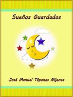 Sueños Guardados (Spanish Edition) 0988880768 Book Cover