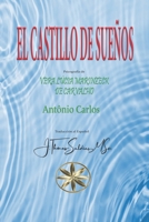 El Castillo de Sueños 1088249701 Book Cover